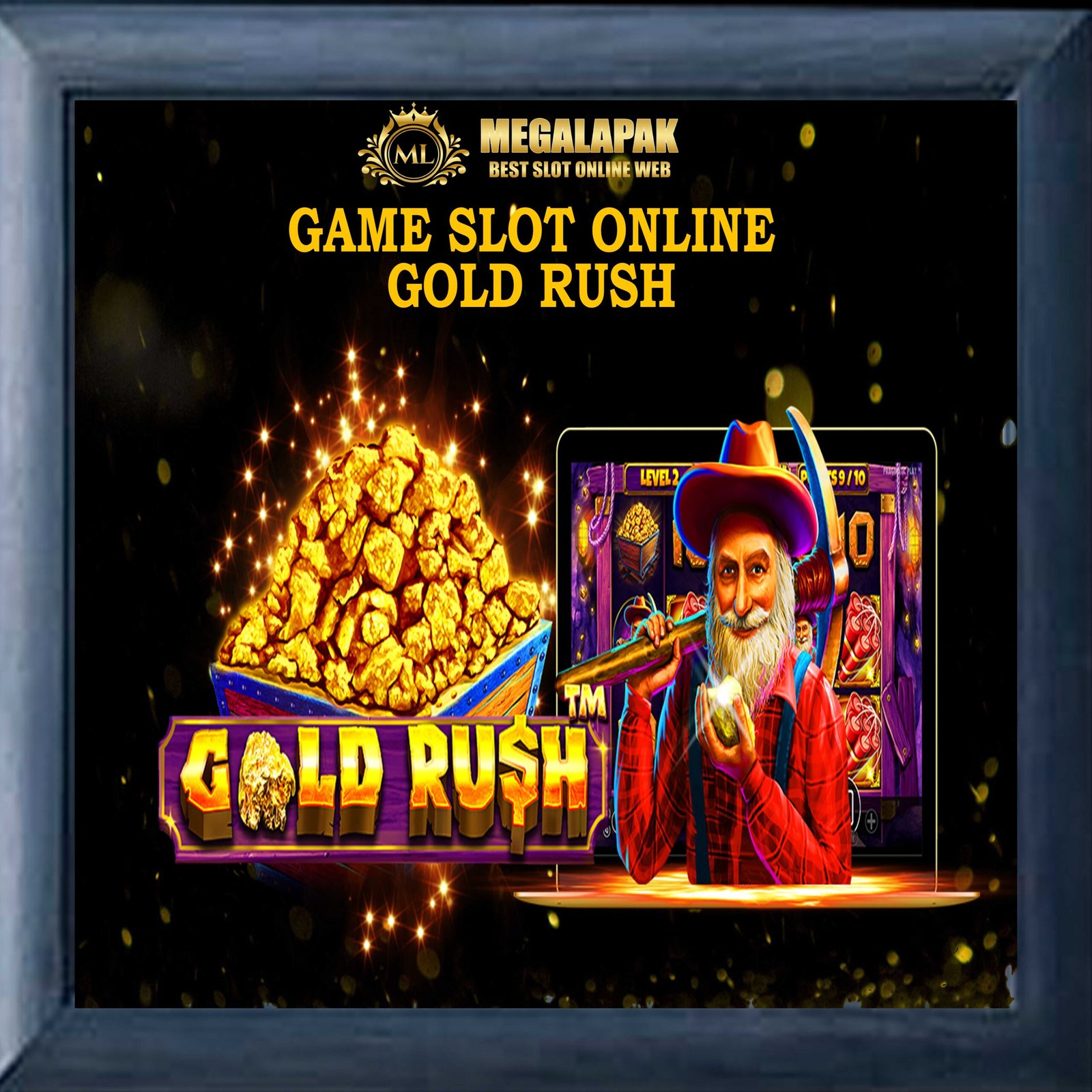 Slot Online Gold Rush Megalapak