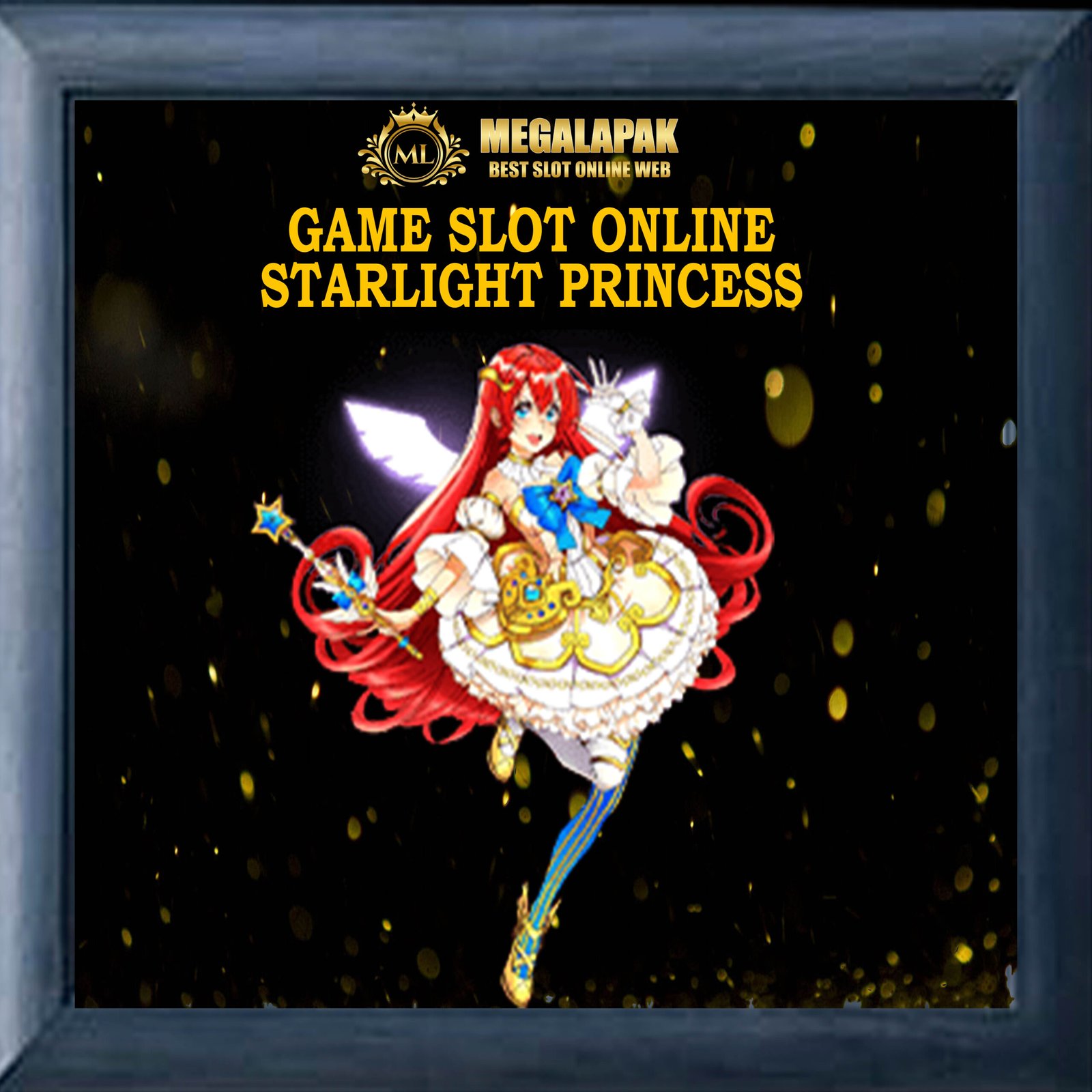Slot Online Starlight Princess Megalapak