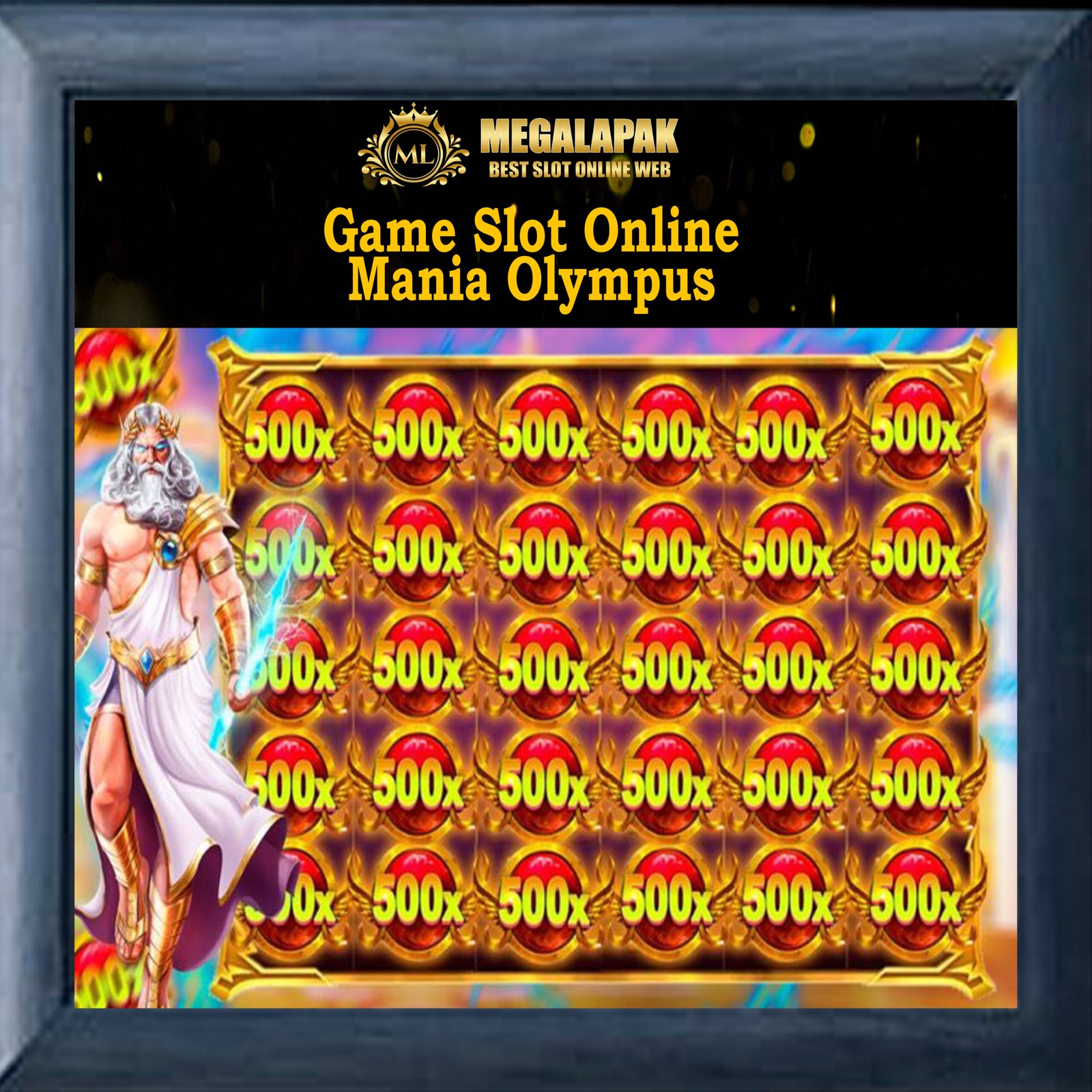 Slot Online Mania Olympus Megalapak