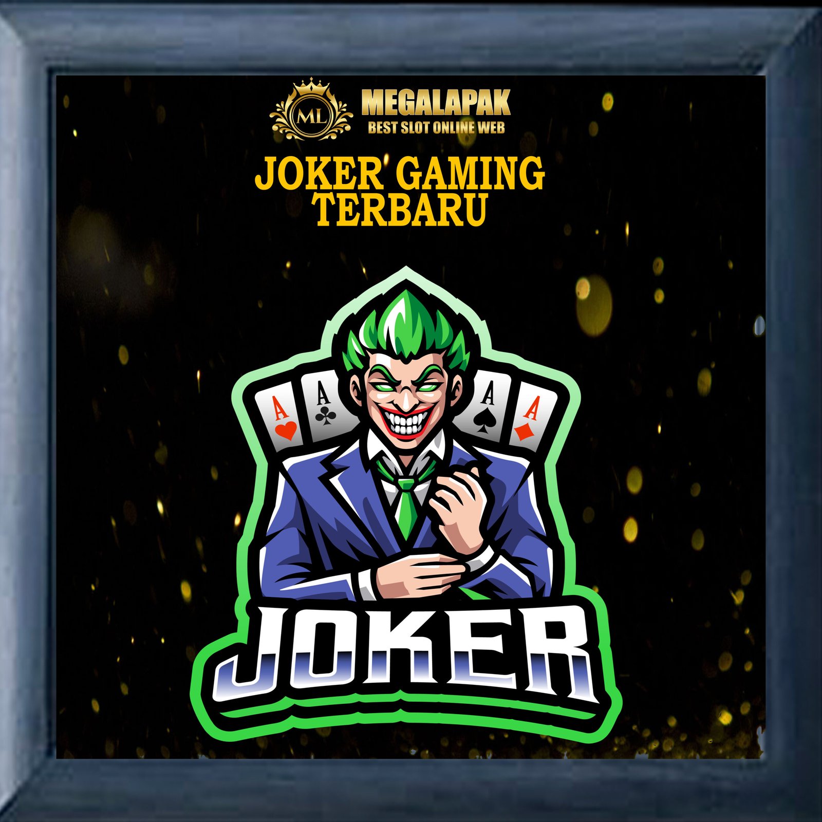 Joker Gaming Terbaru Megalapak