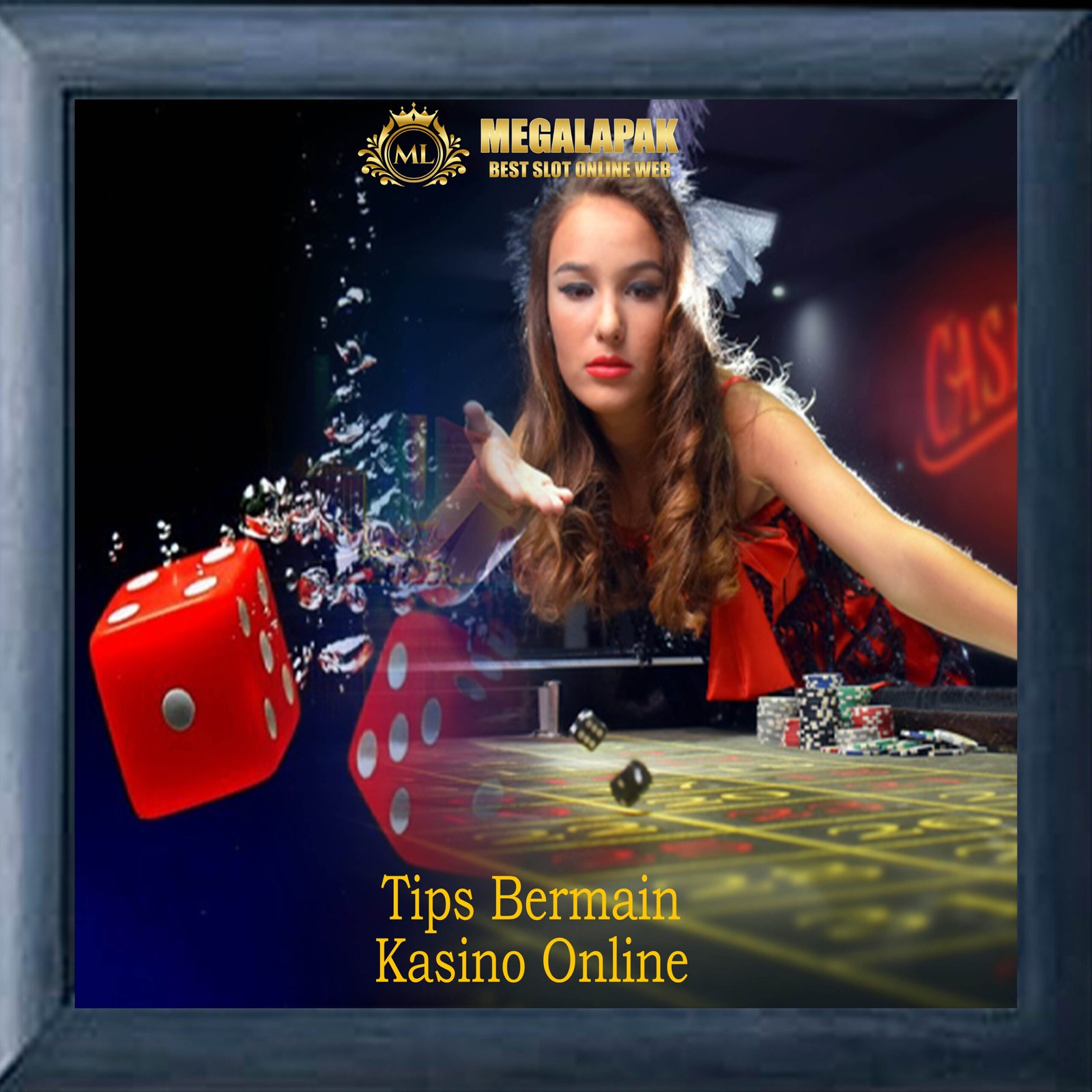 Tips Bermain Kasino Online Megalapak