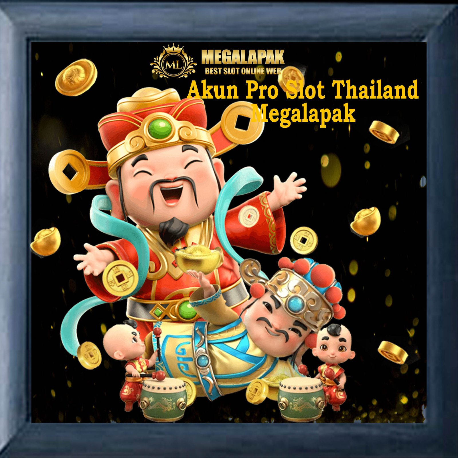 Akun Pro Slot Thailand Megalapak